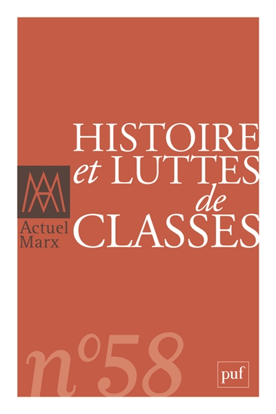 Actuel Marx, n° 58. Histoire et luttes de classes