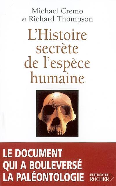 L'histoire secrète de l'espèce humaine