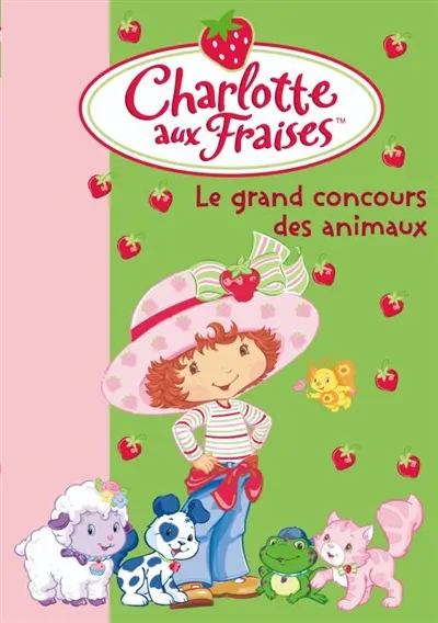 Charlotte aux fraises. Vol. 8. Le grand concours des animaux