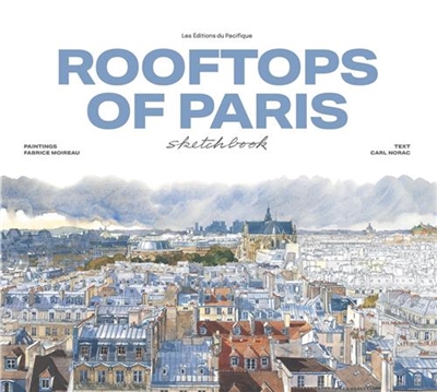 Rooftops of Paris : sketchbook