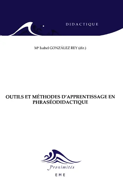 Outils et méthodes d'apprentissage en phraséodidactique