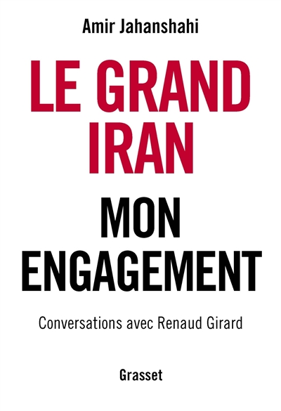 Le grand Iran : mon engagement