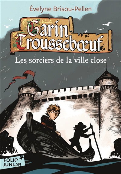 Garin Trousseboeuf. Vol. 11. Les sorciers de la ville close