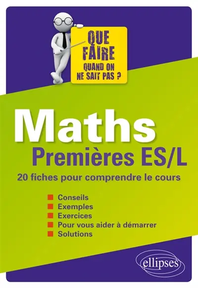 Maths, 1res ES, L : 20 fiches pour comprendre le cours