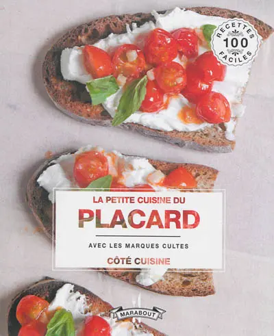 La petite cuisine du placard : avec les marques cultes