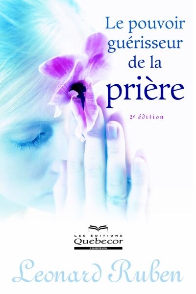 Le pouvoir guérisseur de la prière