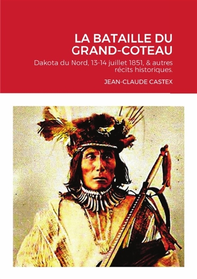 La Bataille du Grand-Coteau...