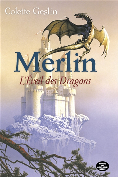 Merlin. Vol. 2. L'éveil des dragons