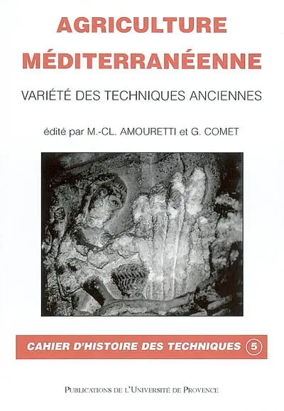 Agriculture méditerranéenne : variété des techniques anciennes