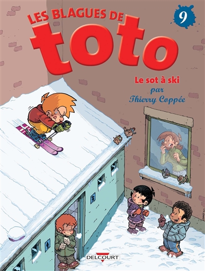 Les blagues de Toto. Vol. 9. Le sot à ski