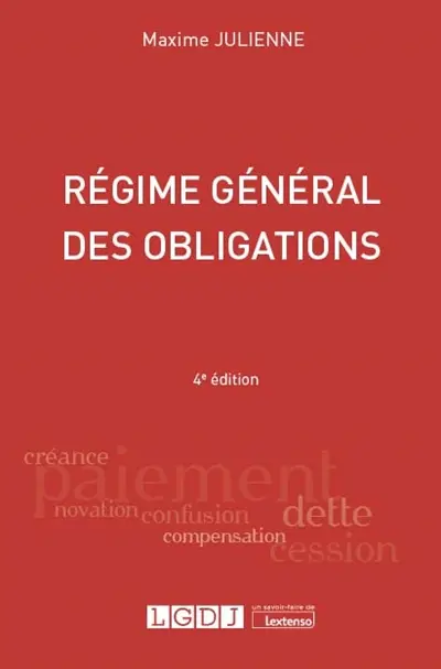 Régime général des obligations Régime général des obligations