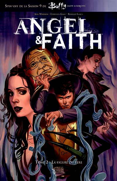 Angel & Faith. Vol. 2. La figure du père