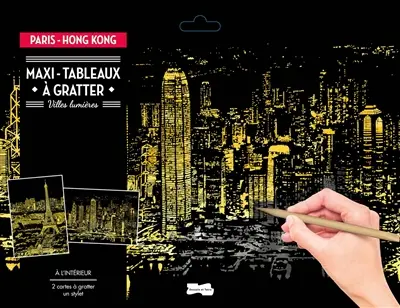 Maxi-tableaux à gratter : Paris-Hong Kong : villes lumières