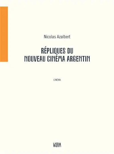 Répliques du nouveau cinéma argentin