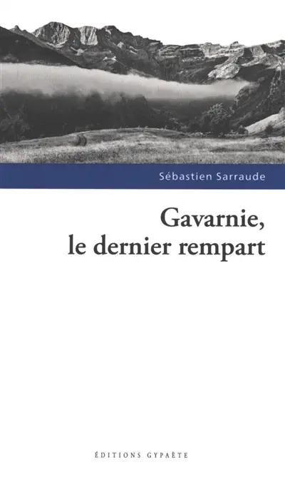Gavarnie, le dernier rempart