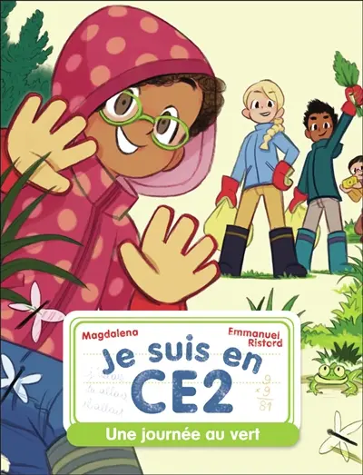 Je suis en CE2. Vol. 9. Une journée au vert