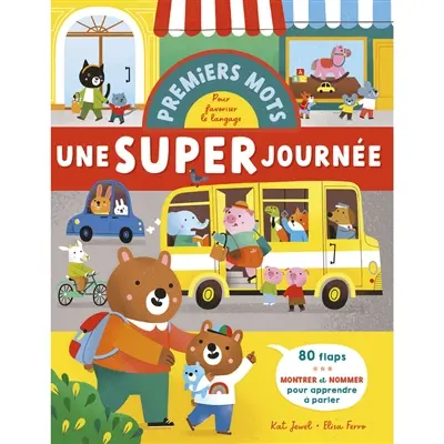 Une super journée : premiers mots pour développer le langage