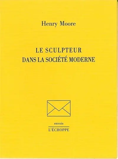 Le sculpteur dans la société moderne
