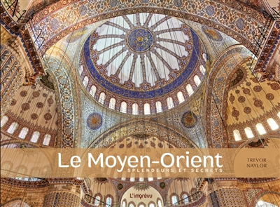 Le Moyen-Orient :...