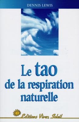 Le tao de la respiration naturelle
