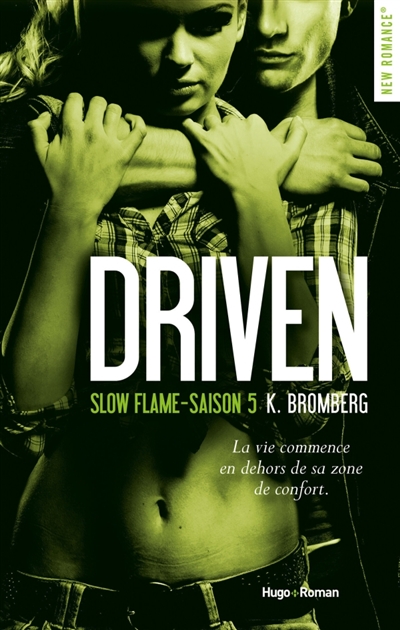 Driven, tome 5 : Slow flame
