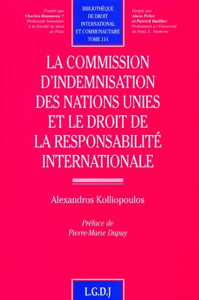 La commission d'indemnisation des Nations unies et le droit de la responsabilité internationale