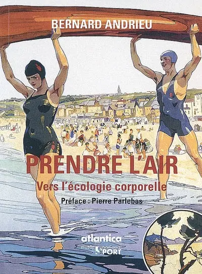 Prendre l'air : vers l'écologie corporelle
