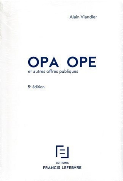 opa, ope : et autres offres publiques