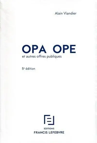 OPA, OPE : et autres offres publiques