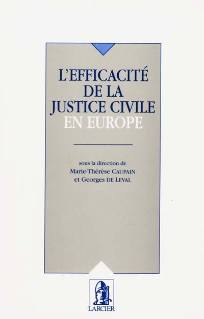 L'efficacité de la justice civile en Europe