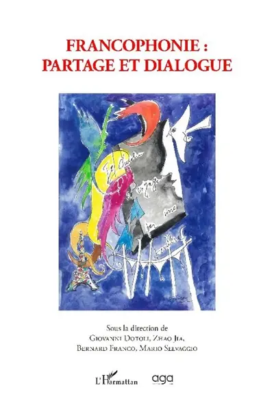 Francophonie : partage et dialogue