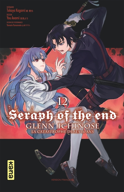 Seraph of the end : Glenn Ichinose : la catastrophe de ses 16 ans. Vol. 12