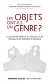 Les objets ont-ils un genre ? : culture matérielle et production sociale des identités sexuées