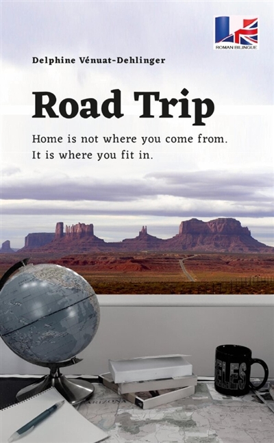 Road Trip : Home is not...