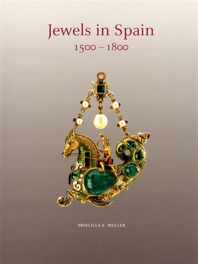 Jewels in Spain : 1500-1800