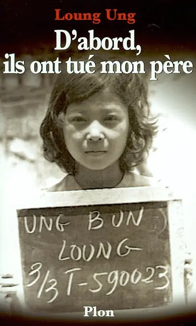 D'abord, ils ont tué mon père