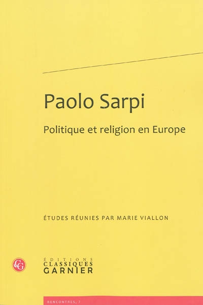 Paolo Sarpi : politique et religion en Europe