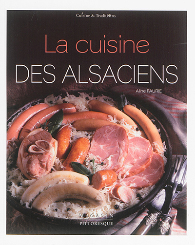 La cuisine des Alsaciens