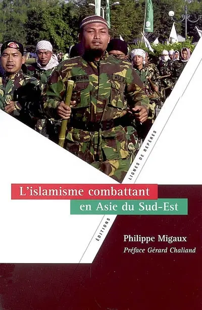 L'islamisme combattant en Asie du Sud-Est