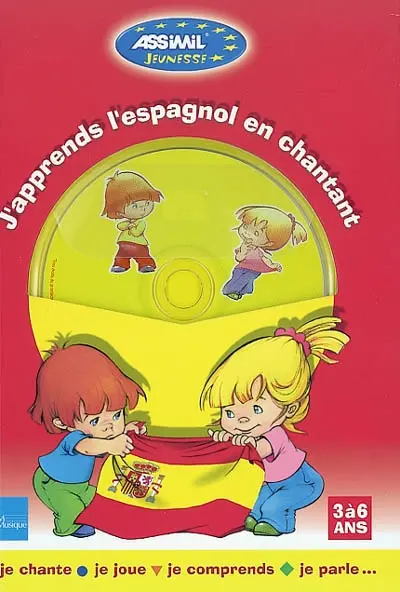 J'apprends l'espagnol en chantant (3 à 6 ans) : je chante, je joue, je comprends, je parle