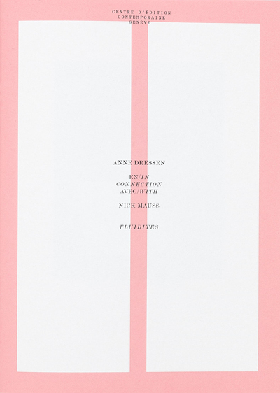Anne Dressen en connection avec Nick Mauss. Anne Dressen in connection with Nick Mauss