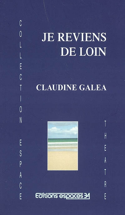 Je reviens de loin