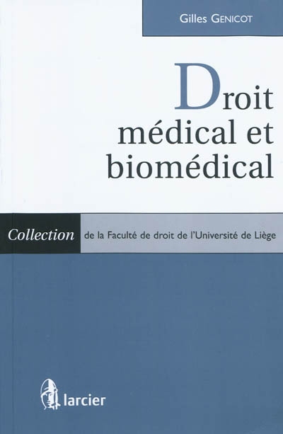 Le droit médical et biomédical