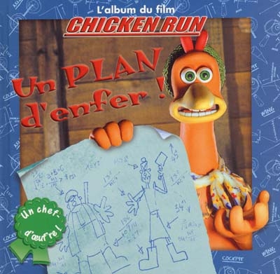 Chicken run : un plan d'enfer !