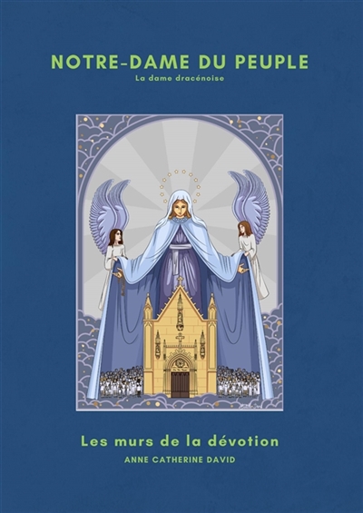 Notre-Dame du Peuple, les...