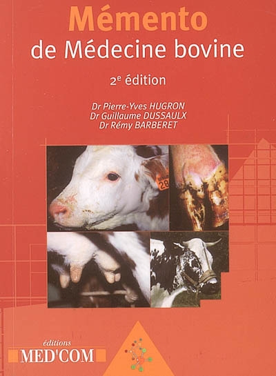Mémento de médecine bovine