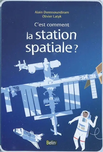 C'est comment la station spatiale ?