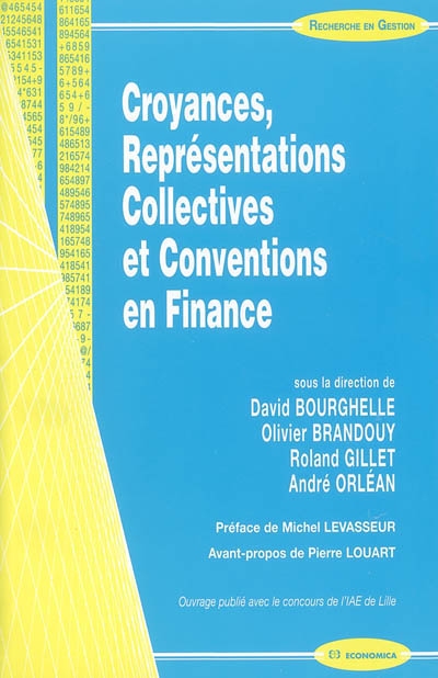 Croyances, représentations collectives et conventions en finance