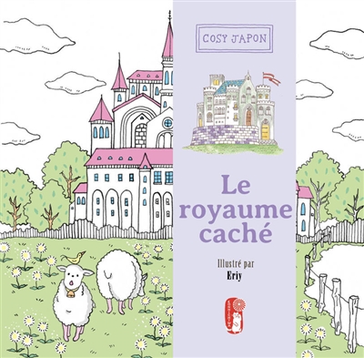 Le royaume caché : une...