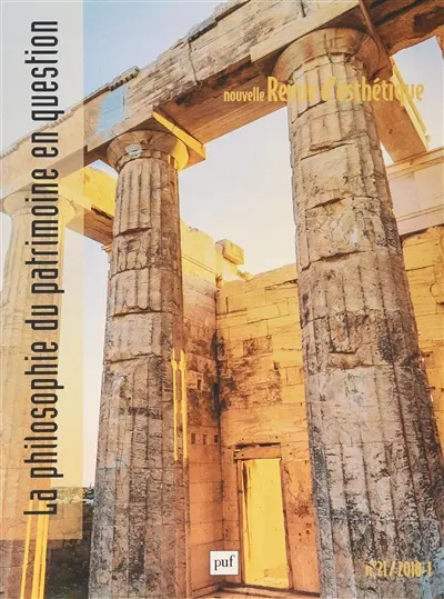 Nouvelle revue d'esthétique, n° 21. La philosophie du patrimoine en question
